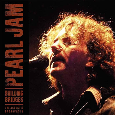 Pearl Jam - Building Bridges / The Acoustic Broadcasts (2LP)